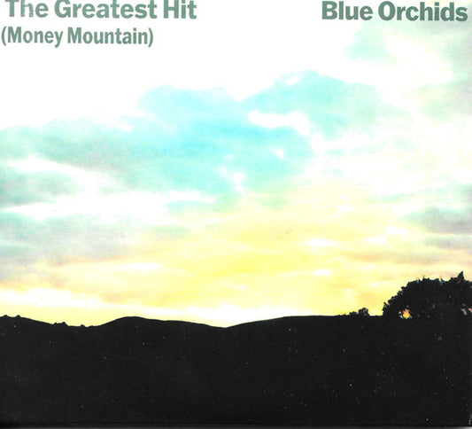 Blue Orchids - The Greatest Hit (Money Mountain) (2xCD, Album, RE)
