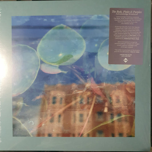 The Reds, Pinks & Purples* - Acknowledge Kindness (LP, Album, Ltd, Cle)