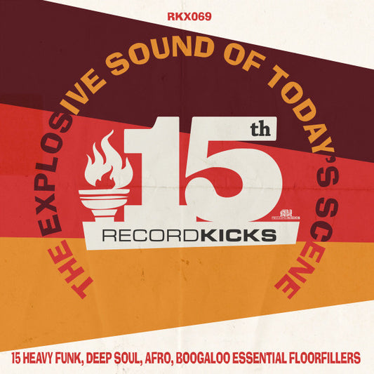 Various - Record Kicks 15th - The Explosive Sound Of Today's Scene (2xLP, Comp, Ltd, Cle)