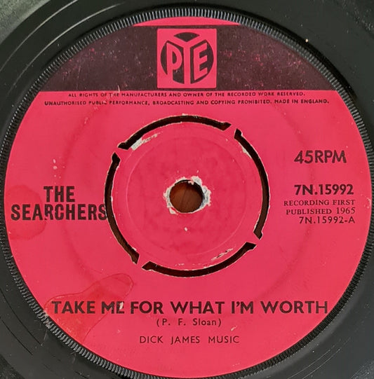 The Searchers - Take Me For What I'm Worth (7", Single, Pus)
