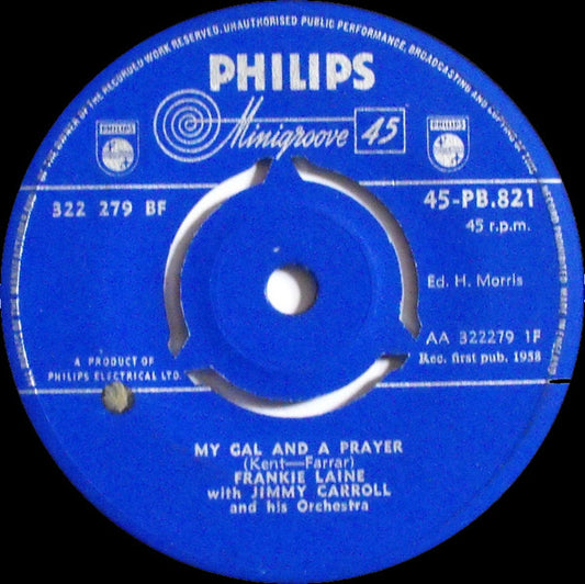 Frankie Laine With Jimmy Carroll And His Orchestra With Al Lerner And His Orchestra - My Gal And A Prayer / The Lonesome Road (7")