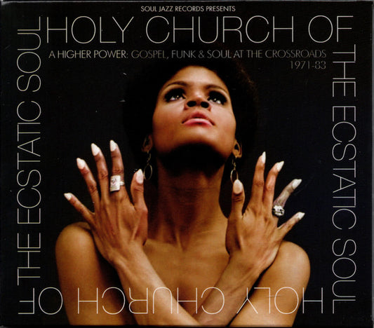 Various - Holy Church Of The Ecstatic Soul (A Higher Power: Gospel, Funk & Soul At The Crossroads 1971-83) (CD, Comp)