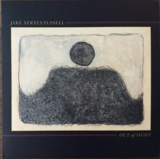 Jake Xerxes Fussell - Out Of Sight (LP, Album)