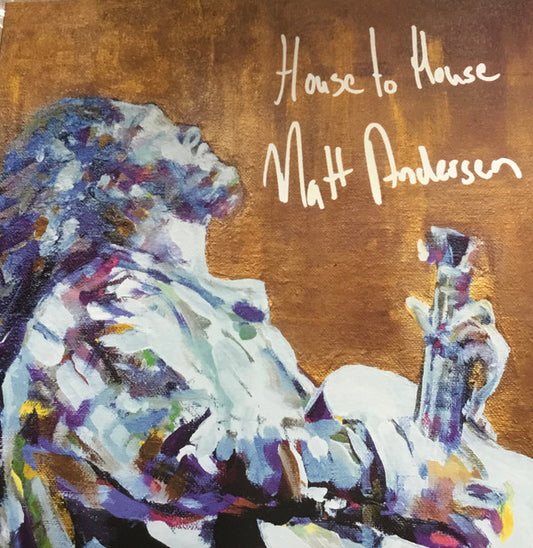 Matt Andersen - House To House (LP, Album)