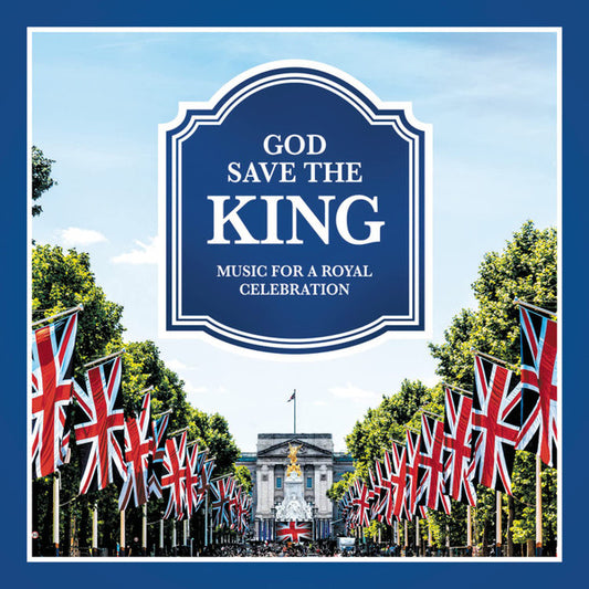 Various - God Save The King: Music For A Royal Celebration (2xCD, Comp)