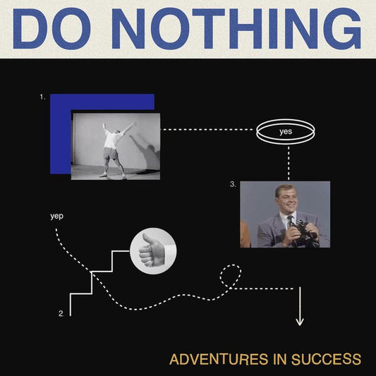 Do Nothing - Adventures In Success (12", Single, Ltd)