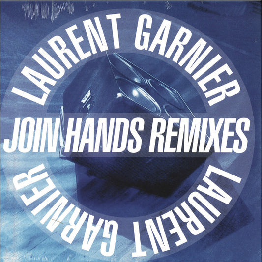 Laurent Garnier - Join Hands Remixes (12", RE, RM)