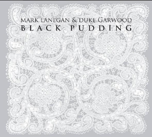 Mark Lanegan & Duke Garwood - Black Pudding (CD, Album)