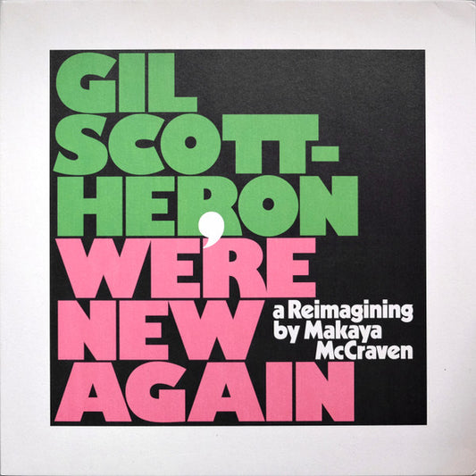 Gil Scott-Heron, Makaya McCraven - We're New Again (A Reimagining By Makaya McCraven) (LP, Album)
