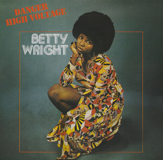 Betty Wright - Danger High Voltage (LP, Album, RE)