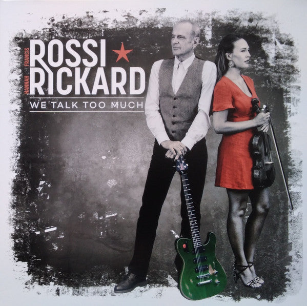 Francis Rossi ⋆ Hannah Rickard - We Talk Too Much (LP, Album, 180)