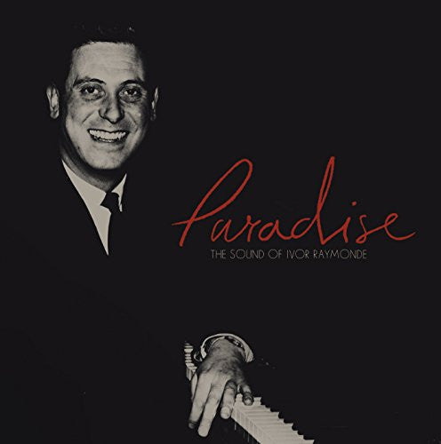 Ivor Raymonde - Paradise (The Sound Of Ivor Raymonde) (2xLP, Album, Comp, RM, 180)