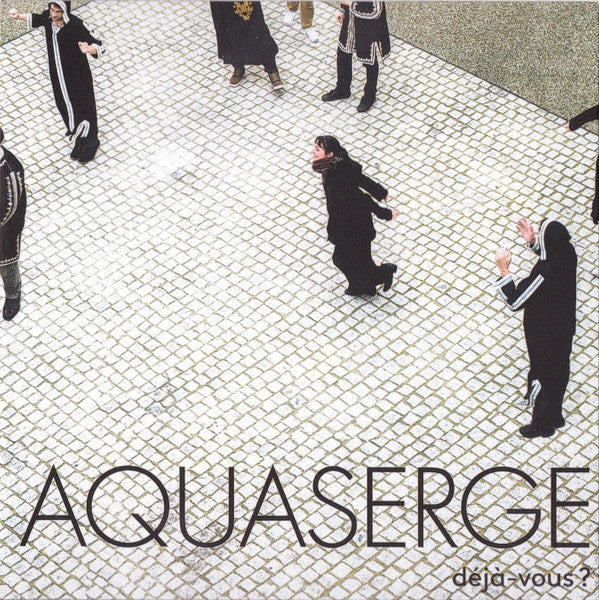 Aquaserge - Déjà-vous ? (CD, Album)