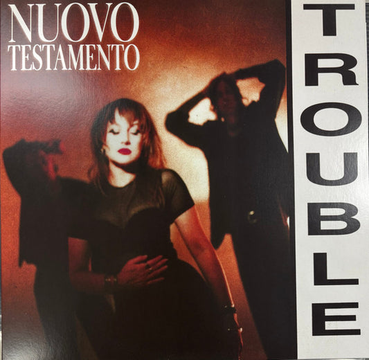 Nuovo Testamento - Trouble (12", S/Sided, Aqu)