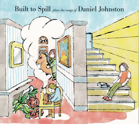 Built to Spill - Built To Spill Plays The Songs Of Daniel Johnston (CD, Album)