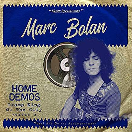 Marc Bolan - Home Demos: Tramp King Of The City Volume 2 (LP, Comp)
