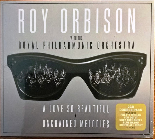 Roy Orbison With The Royal Philharmonic Orchestra - A Love So Beautiful & Unchained Melodies (2xCD, Album + Box, Comp)
