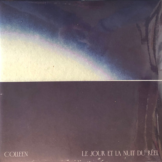 Colleen - Le Jour Et La Nuit Du R​é​el (2xLP, Album)