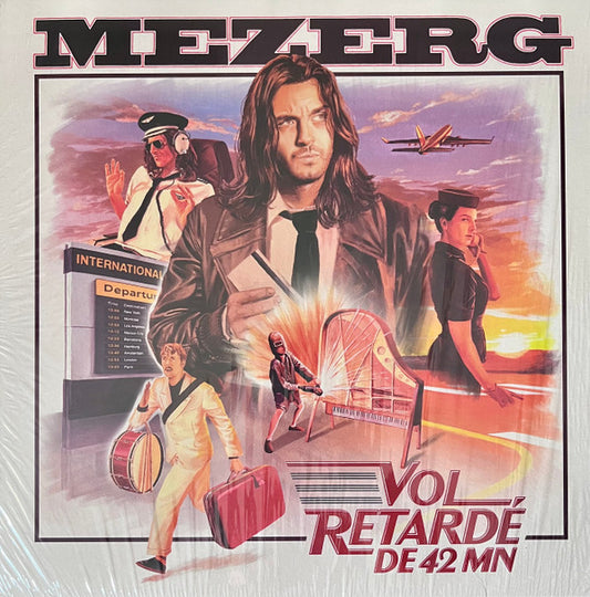 Mezerg - Vol Retardé De 42 Mn (LP)