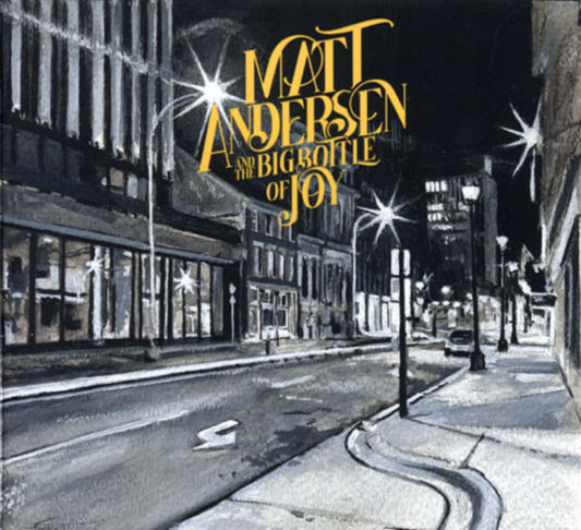 Matt Andersen And The Big Bottle Of Joy - The Big Bottle Of Joy (CD, Album)