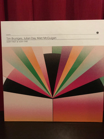 Tim Bruniges, Julian Day, Matt McGuigan (3) - Very Fast & Very Far (12", Ltd, Cle)