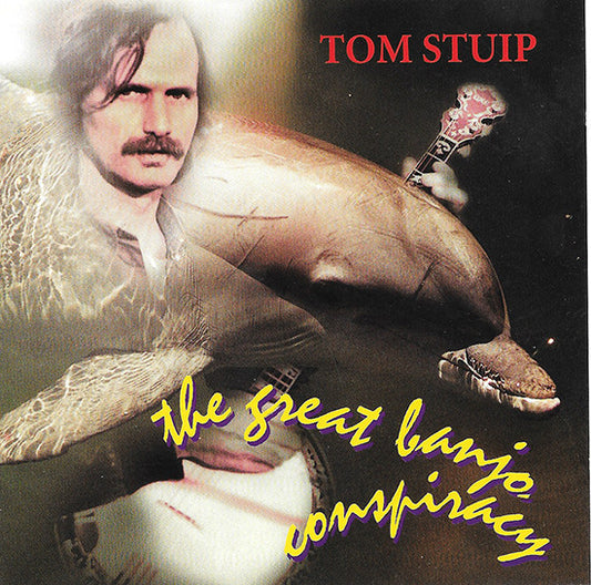 Tom Stuip - The Great Banjo Conspiracy (CD, Comp)
