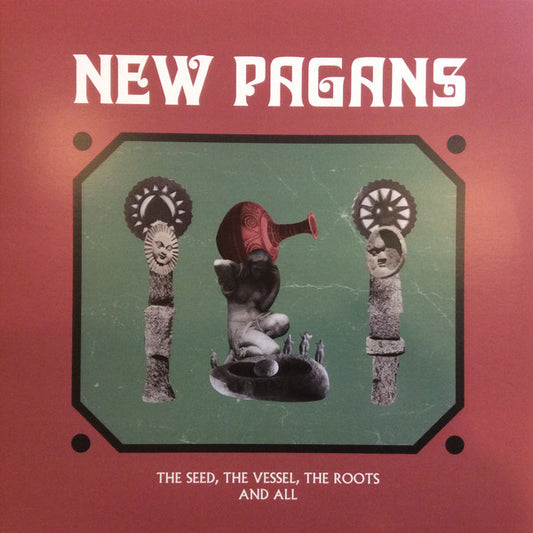 New Pagans - The Seed, The Vessel, The Roots And All (LP, Album, Ltd, Pin)