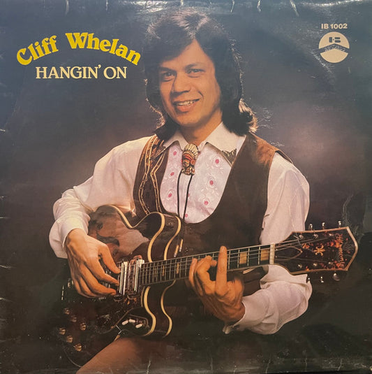 Cliff Whelan - Hangin' On (LP)