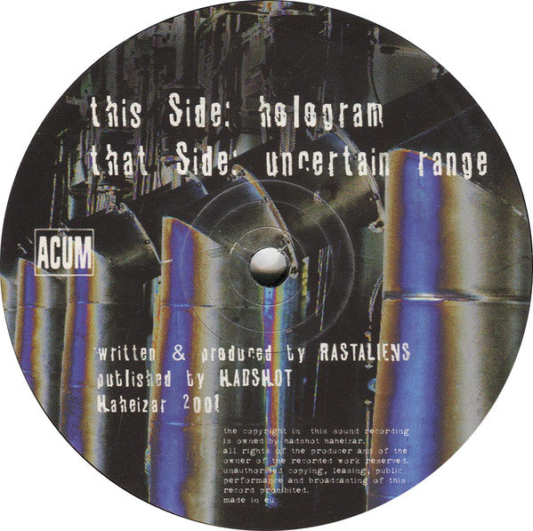 Rastaliens - Hologram / Uncertain Range (12")