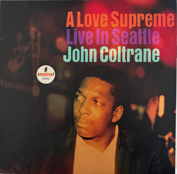 John Coltrane - A Love Supreme: Live In Seattle (2xLP, Album)