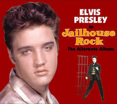 Elvis Presley - Jailhouse Rock The Alternate Album (CD, Album, Unofficial)