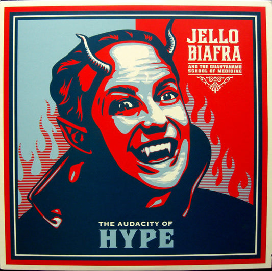 Jello Biafra And The Guantanamo School Of Medicine - The Audacity Of Hype (LP, Album, RM, B/W)