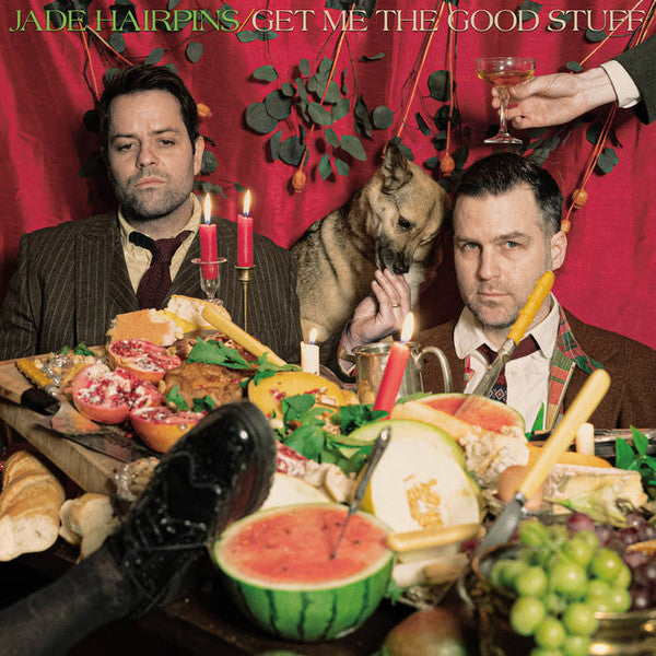 Jade Hairpins - Get Me The Good Stuff (LP, Album)