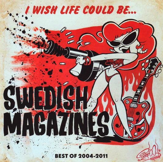 Swedish Magazines - I Wish Life Could Be... (Best Of 2004-2011) (CD, Comp)