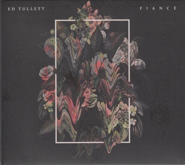 Ed Tullett - Fiancé (CD, Album)