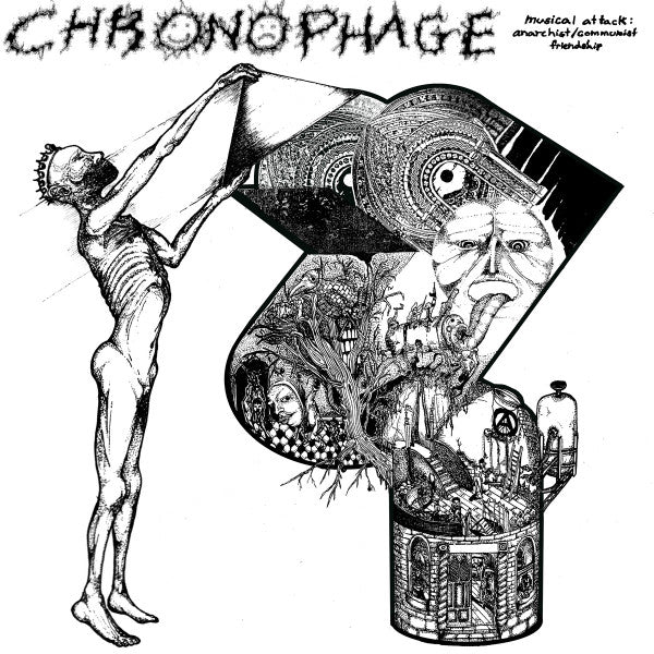 Chronophage - Musical Attack: Communist + Anarchist Friendship (7", EP)