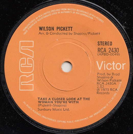 Wilson Pickett - Take A Closer Look At The Woman You're With (7", Single, Sol)