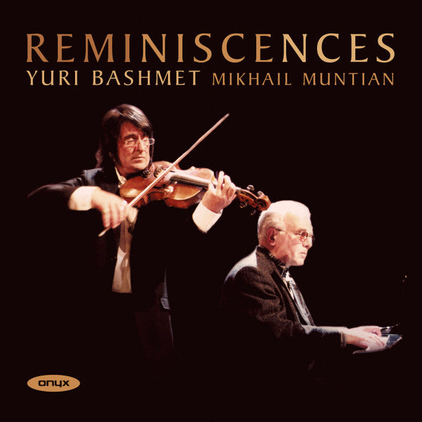 Yuri Bashmet, Mikhail Muntian* - Reminiscences (CD, Album)