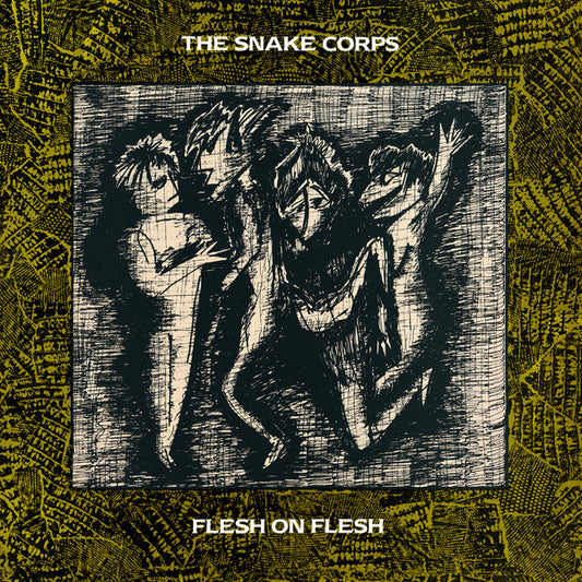 The Snake Corps - Flesh On Flesh (CD, Album, RE, RM)