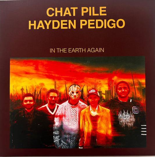 Chat Pile And Hayden Pedigo - In The Earth Again (LP, Album, Ltd, Gol)