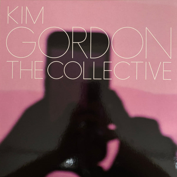 Kim Gordon - The Collective (LP, Album, Dlx, RE, Sil + 7", Sil)