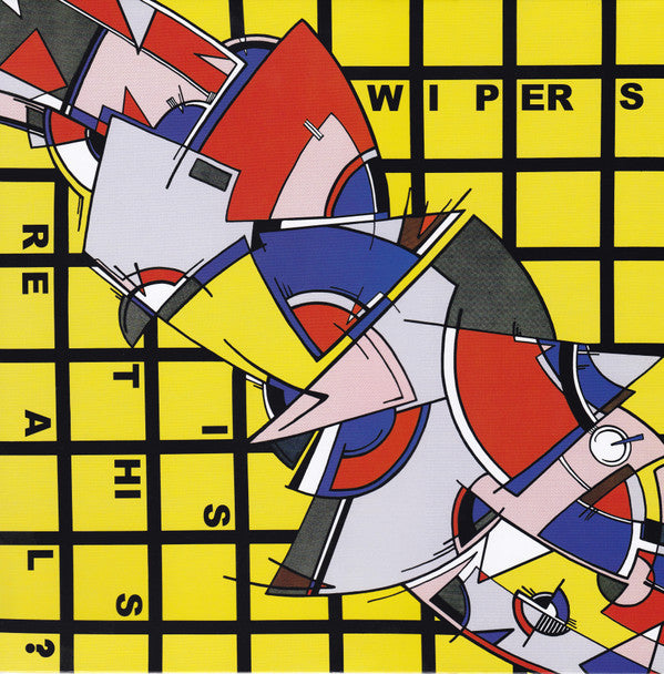 Wipers - Is This Real? (LP, Album, RE, RM)