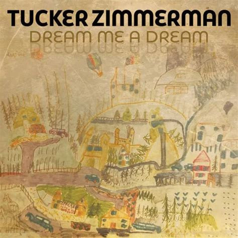 Tucker Zimmerman - Dream Me A Dream (LP, Tra)
