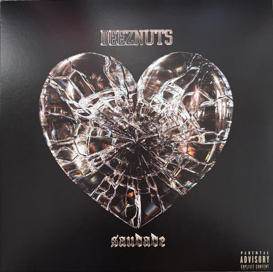 Deez Nuts (3) - Saudade (LP, Album, Cok)