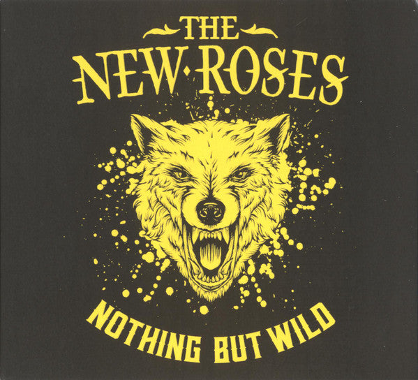 The New Roses - Nothing But Wild (CD, Album, Ltd, Dig)
