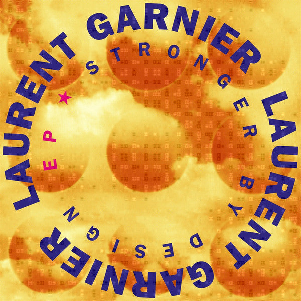 Laurent Garnier - Stronger By Design EP (12", EP, RE, RM)