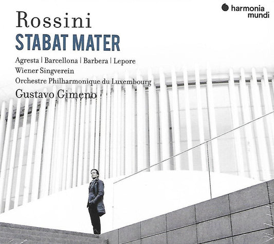 Rossini* - Agresta* | Barcellona* | Barbera* | Lepore* | Wiener Singverein | Orchestre Philharmonique Du Luxembourg | Gustavo Gimeno - Stabat Mater (CD, Album)