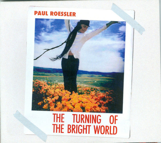 Paul Roessler - The Turning Of The Bright World (CD, Album, Promo)