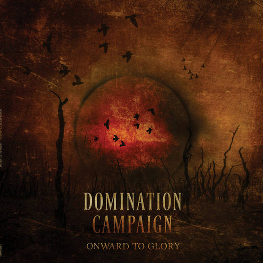 Domination Campaign - Onward To Glory (CD, Album)