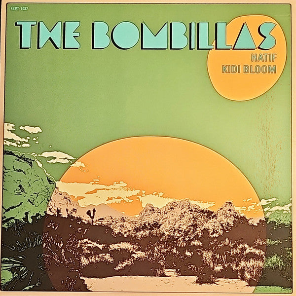 The Bombillas - Hatif / Kidi Bloom (7")